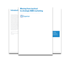 Moving from tactical to strategic B2B marketing